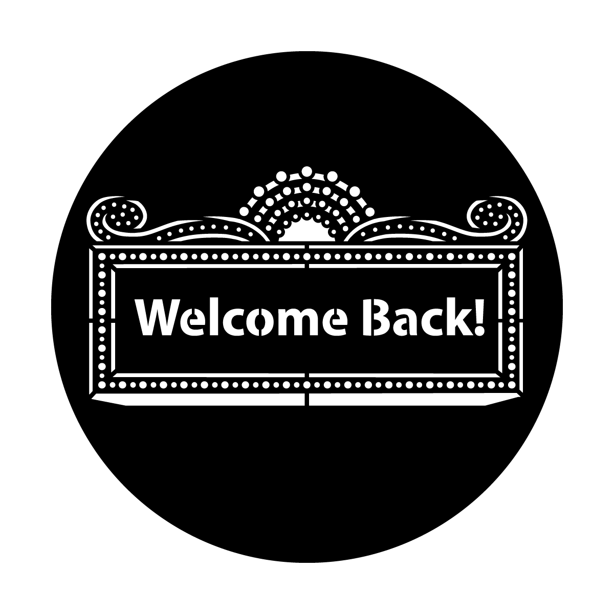 Welcome Back Marquee