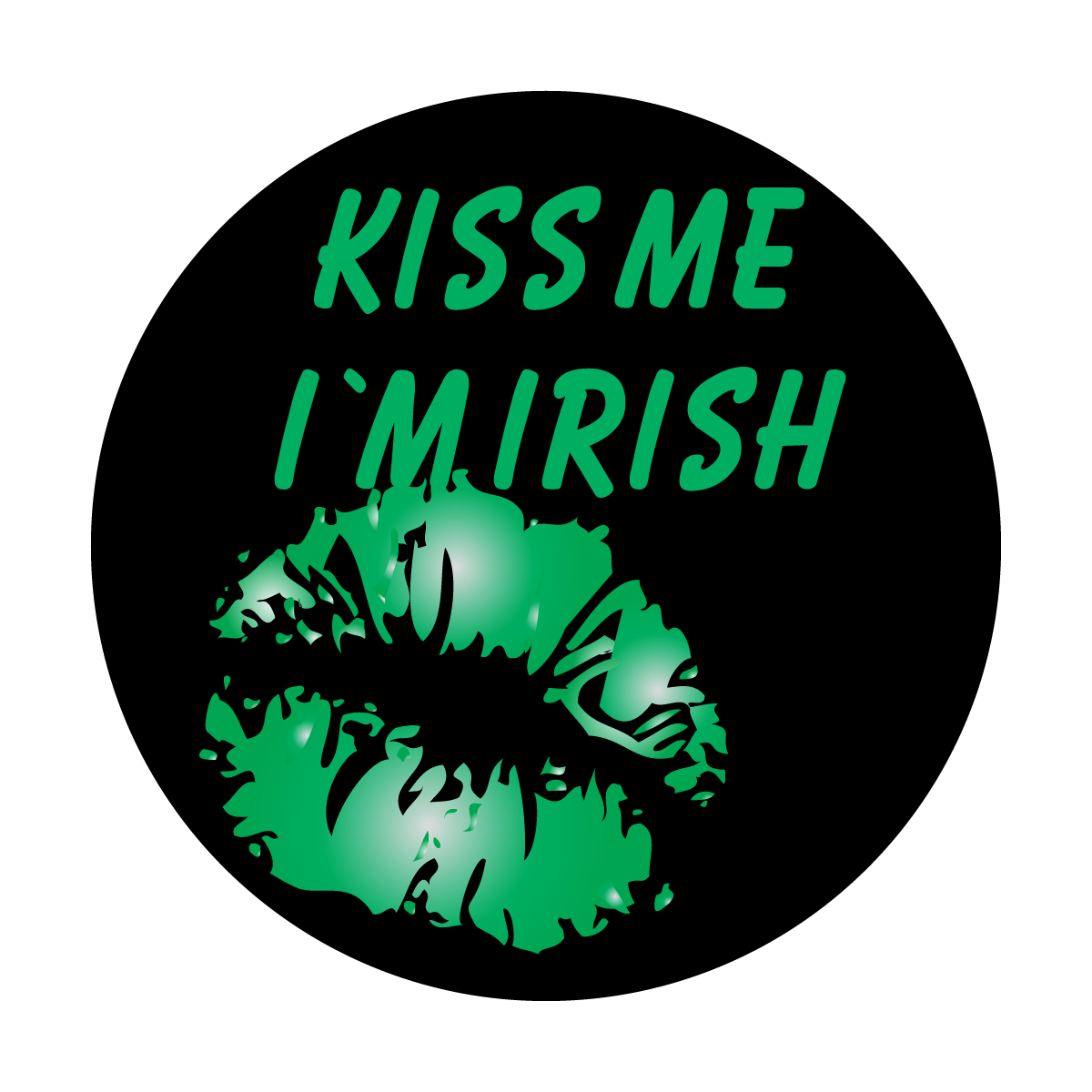 Kiss Me I'm Irish
