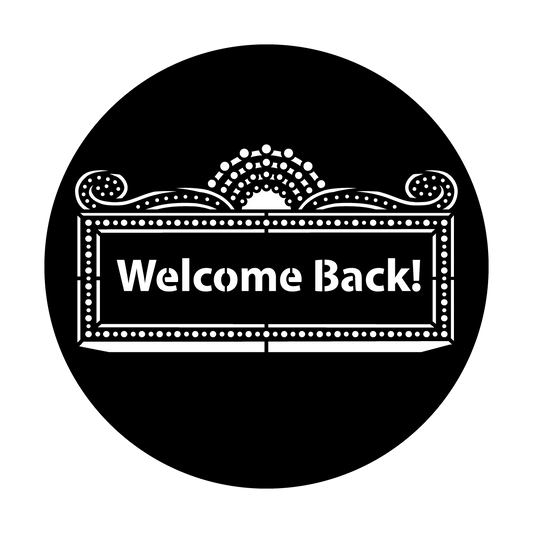 Welcome Back Marquee